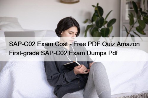 SAP-C02 Exam Cost - Free PDF Quiz Amazon ...